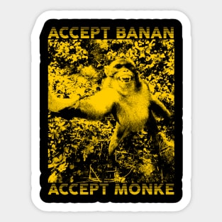 Accept Banan Accept Monke Sticker